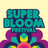 Superbloom APK