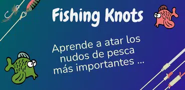 Fishing Knots - Nudos de pesca