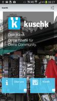 Kuschk poster