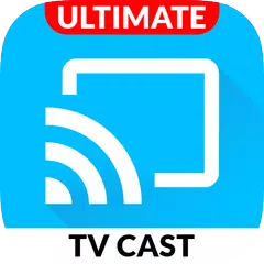 TV Cast | Ultimate Edition APK Herunterladen