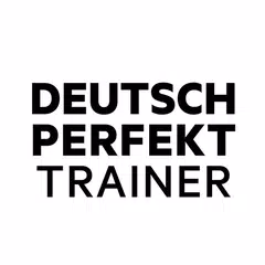 Der DEUTSCH PERFEKT TRAINER アプリダウンロード