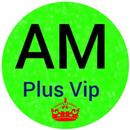 AM PLUS VIP APK