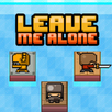 Leave Me Alone APK