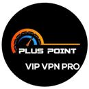 PLUS POINT VIP VPN PRO APK