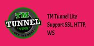 How to Download TM Tunnel Lite on Android