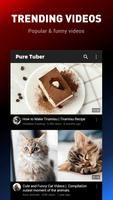 پوستر Pure Tuber - Free You Tube Premium help you watch millions of videos.(no ads)