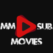 MM Sub Movies