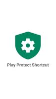 Play Protect Settings Shortcut Affiche