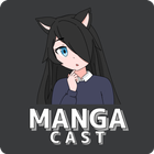 Manga Cast - MangaCast-icoon
