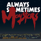 Always Sometimes Monsters icon