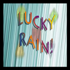 Lucky Rain Zeichen