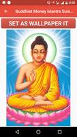 Buddhist Money Mantra Suniye capture d'écran 2