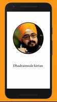 پوستر Dhadrianwale Kirtan (New Videos)