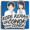 ”Kode Keras Cowok dari Cewek - 