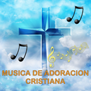 🙏🏻🎶✞ Musica de adoracion y alabanza cristiana APK