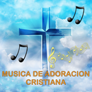 APK 🙏🏻🎶✞ Musica de adoracion y alabanza cristiana