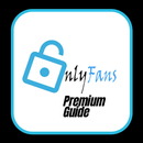 OnlyFans App Premium Guide | For Android APK