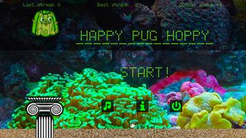 Happy Pug Hoppy Plakat