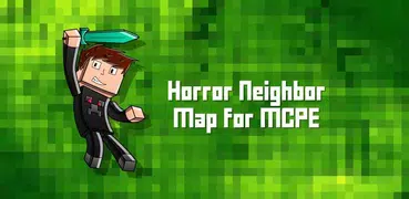 Horror Neighbor Map for MCPE