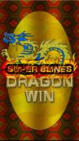 SUPER 8LINES DRAGON WIN постер