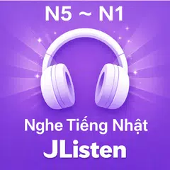 Nghe tiếng Nhật N5~N1(JListen)