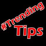Trending Tips