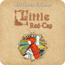 Little Red-Cap. Brothers Grimm APK