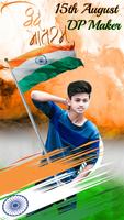 Independence Day DP Maker 2019 : 15th August poster