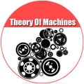 Theory of Machines : TOM