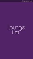 Lounge FM plakat