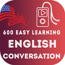 600 Easy Learning English Conversation for Study APK