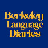 Berkeley Language Diaries