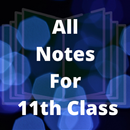 All Subjects Notes Class 11 APK