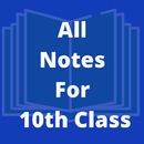 All Subjects Notes Class 10 APK
