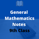 General Mathematics Notes 9 APK