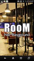 ＲｏｏＭ　Ｈａｉｒ　Ｐｌａｙｇｒｏｕｎｄ poster