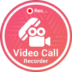 Video Call Recorder - Automatic Call Recorder Free