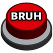 Bruh Sound Effect Meme Button