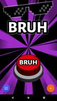 Bruh Sound Effect Meme Button poster