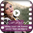Urdu Text On Video - Urdu Text On Photo-APK