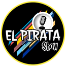 EL PIRATA SHOW APK