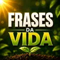 Frases da Vida