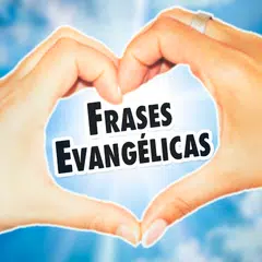 Скачать Frases Evangélicas com Imagens APK