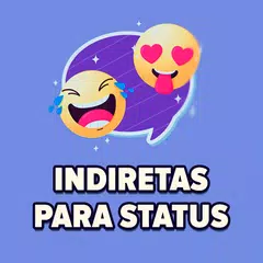 Indiretas para Status APK download