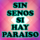 El Final de Sin Senos APK