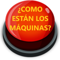 ¿Como están los máquinas?