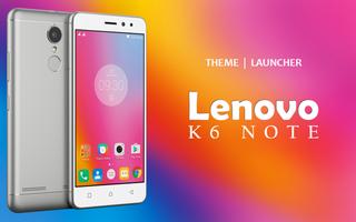 Theme for Lenovo K6 Note Plakat