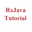 RxJava Tutorial - ReactiveX Java