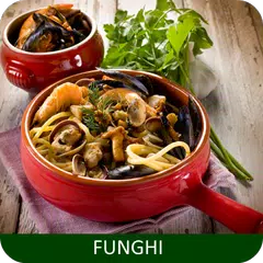 Funghi ricette di cucina gratis in italiano. APK 下載