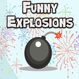 Funny Explosions